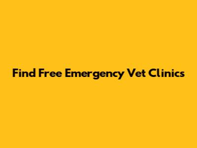 Find Free Emergency Vet Clinics