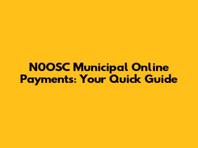 N0OSC Municipal Online Payments: Your Quick Guide